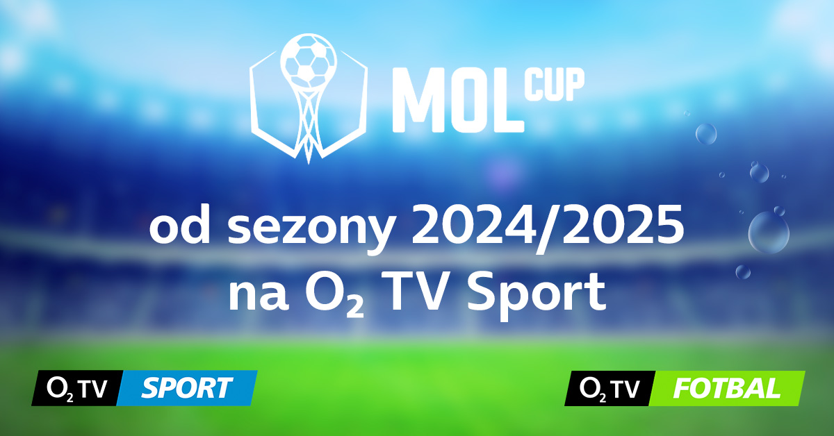 MOL Cup na O2 TV Sport